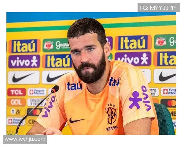 巴西足球的璀璨双星阿利松与埃德森引领门将新时代